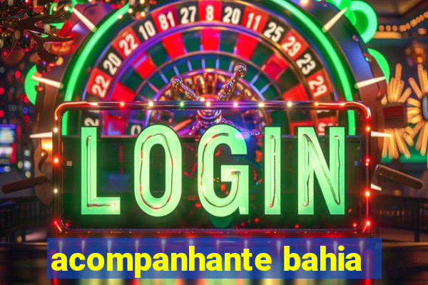 acompanhante bahia